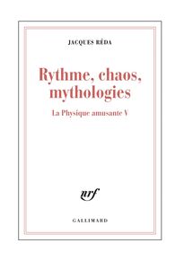 La Physique amusante (Tome 5) - Rythme, chaos, mythologies