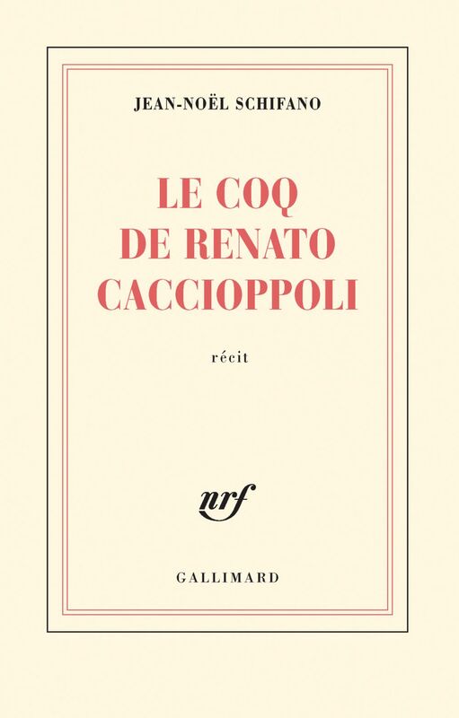Le coq de Renato Caccioppoli