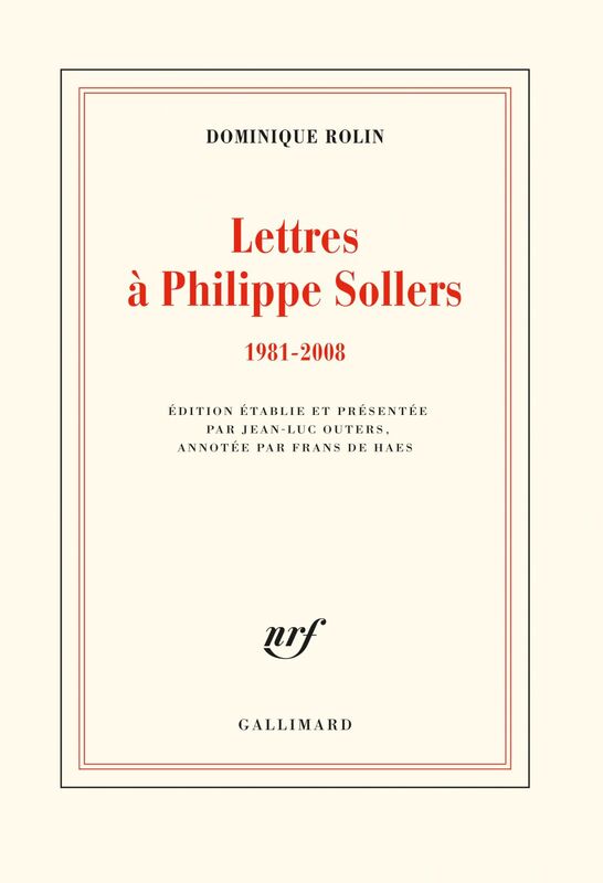 Lettres à Philippe Sollers (1981-2008)