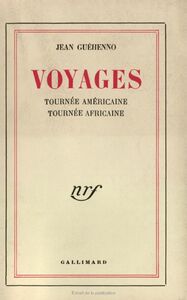 Voyages. Tournée américaine, tournée africaine