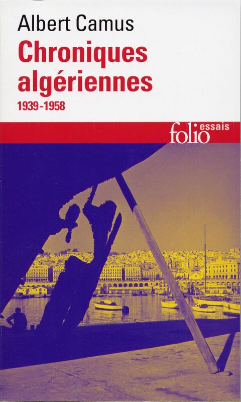 Actuelles (Tome 3) -  Chroniques algériennes (1939-1958)