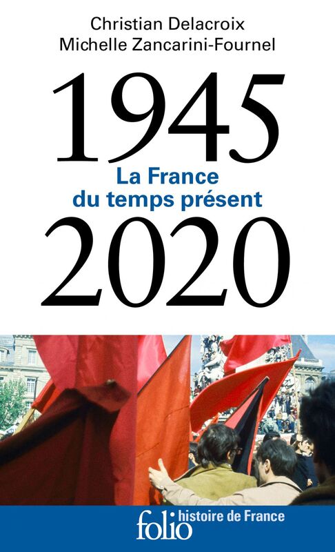 1945-2020. La France du temps présent