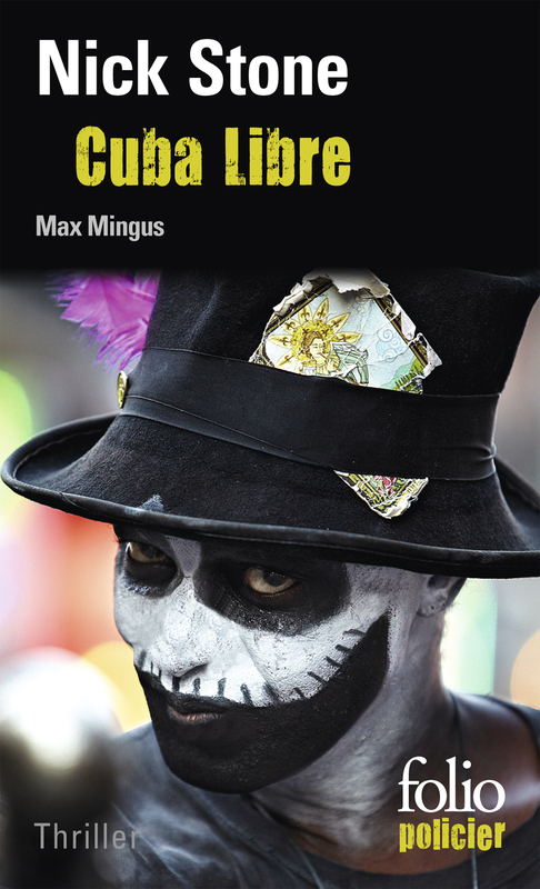 La trilogie Max Mingus (Tome 3) - Cuba Libre