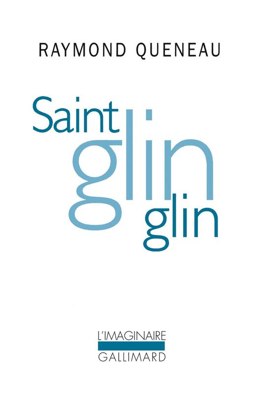 Saint Glinglin / Gueule de pierre / Les Temps mêlés