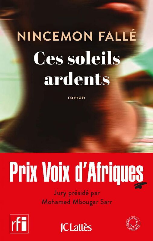 Ces soleils ardents Prix Voix d'Afriques 2024