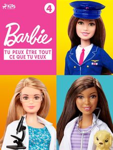 Barbie Tu peux être tout ce que tu veux - Collection 4