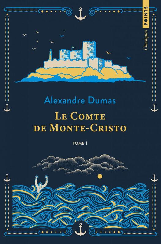 Le Comte de Monte-Cristo Tome 1