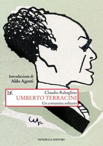 Umberto Terracini Un comunista solitario