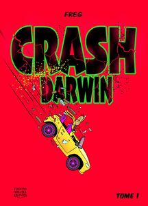 Crash Darwin - Tome 1