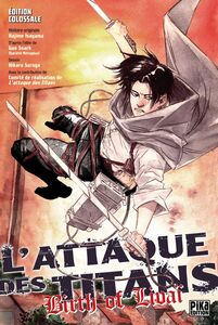 L'Attaque des Titans - Birth of Livaï - Edition Colossale L'intégrale