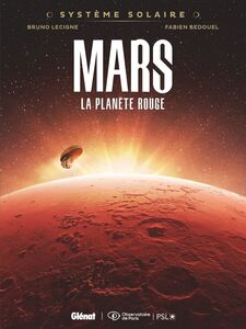 Système Solaire - Tome 01 - Mars Mars, la planète rouge