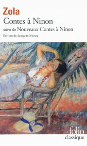 Contes à Ninon (édition enrichie) suivi de Nouveaux contes à Ninon