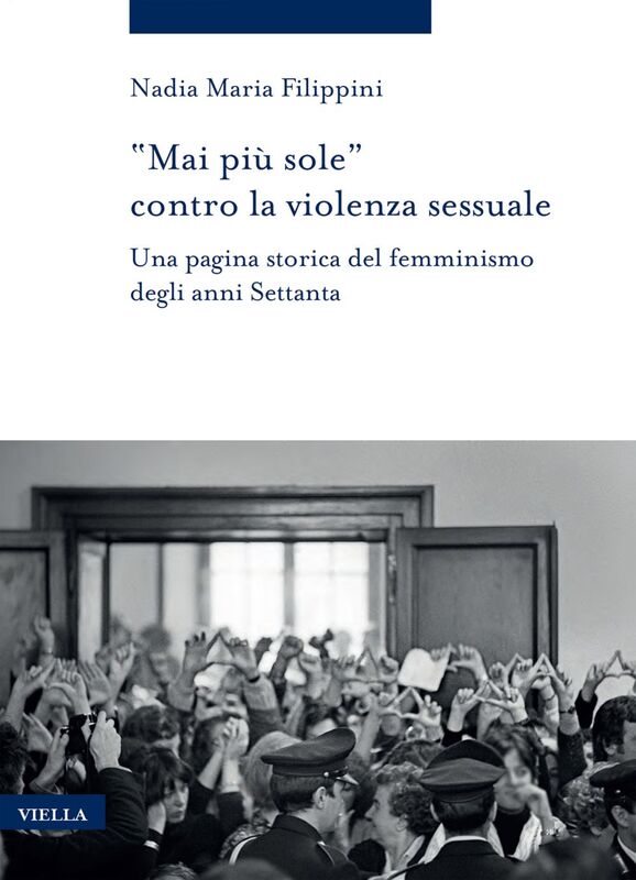 “Mai più sole” contro la violenza sessuale Una pagina storica del femminismo degli anni Settanta
