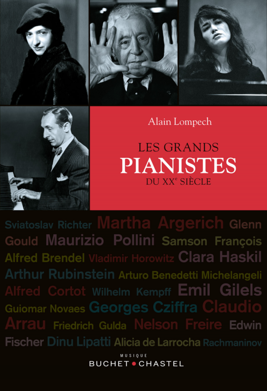 Les Grands pianistes du XXe siècle. Version enrichie 44 portraits et 95 morceaux de musique à écouter