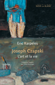 Joseph Czapski L'Art et la vie