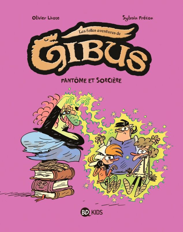 Gibus, Tome 02 Fantôme et sorcière