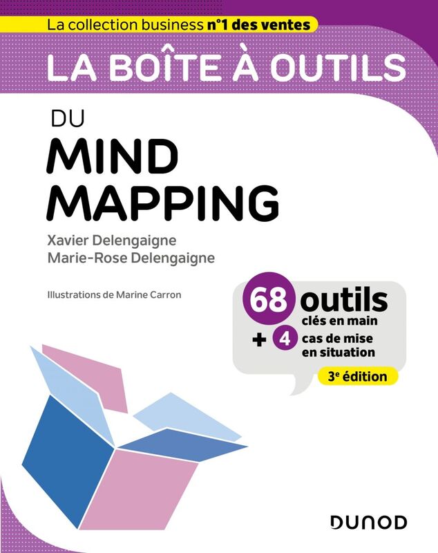 La boîte à outils du Mind Mapping - 3e éd. 63 outils et méthodes