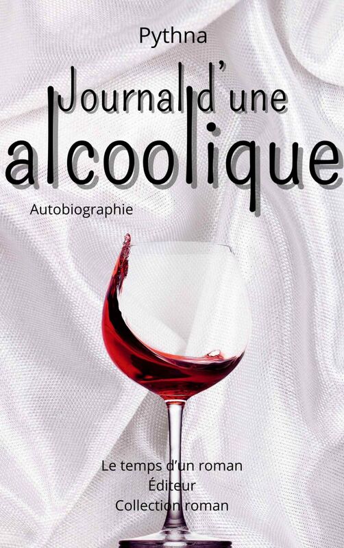 Journal d’une alcoolique Autobiographie