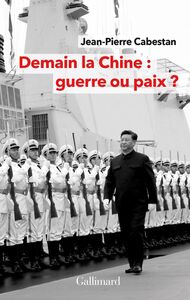 Demain la Chine : guerre ou paix ?