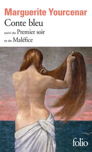 Conte bleu / Le Premier soir / Maléfice