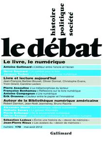 Le Débat n°170 (mai-août 2012) Le livre, le numérique