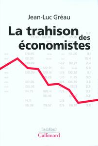 La trahison des économistes