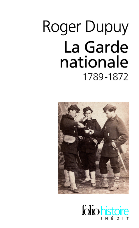 La Garde nationale (1789-1872)