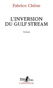 L’inversion du Gulf Stream