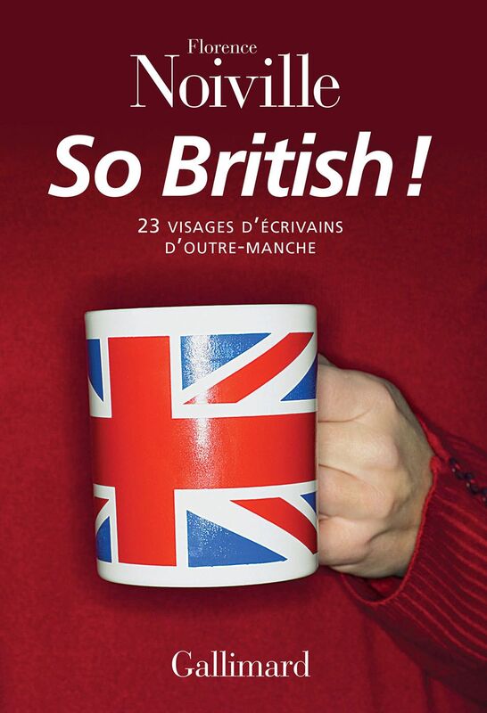 So British ! 23 visages d'écrivains d'Outre-Manche