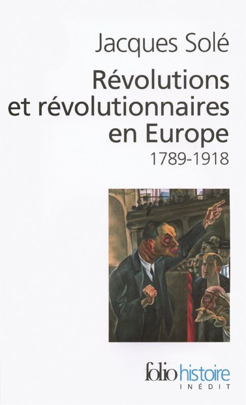 Révolutions et révolutionnaires en Europe (1789-1918)