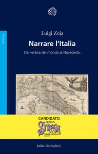 Narrare l'Italia Dal vertice del mondo al Novecento