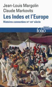 Les Indes et l’Europe. Histoires connectées XVIe-XXe siècles