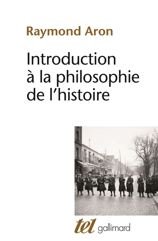 Introduction à la philosophie de l'histoire. Essai sur les limites de l'objectivité historique