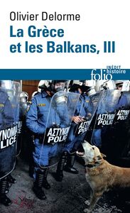 La Grèce et les Balkans (Tome 3)