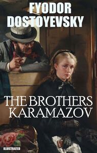 The Brothers Karamazov. Illustrated