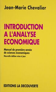 Introduction à l'analyse économique Manuel de première année de sciences économiques
