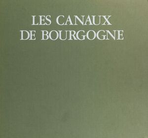 Les canaux de Bourgogne