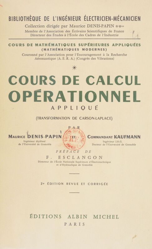 Cours de mathématiques supérieures appliquées (1) Cours de calcul opérationnel appliqué, transformation de Carson-Laplace : mathématiques modernes