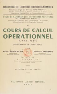 Cours de mathématiques supérieures appliquées (1) Cours de calcul opérationnel appliqué, transformation de Carson-Laplace : mathématiques modernes