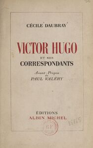 Victor Hugo et ses correspondants