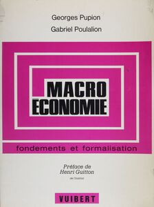 Macroéconomie Fondements et formalisation