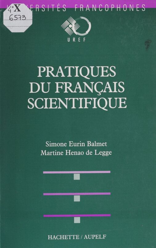Pratiques du français scientifiques L'enseignement du français à des fins de communication scientifique