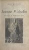 Jeanne Michelin Chronique du dix-huitième siècle. Suivie de Les deux faces de la vie