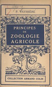 Principes du zoologie agricole