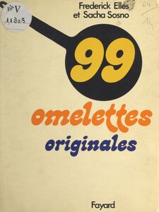 99 omelettes originales
