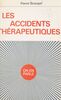 Les accidents thérapeutiques