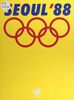 Séoul'88 Livre officiel des jeux de la XXIVème olympiade