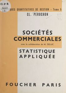 Techniques quantitatives de gestion (5). Sociétés commerciales Statistique appliquée