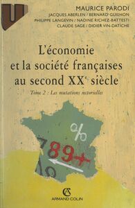 L'économie et la société françaises au second XXe siècle (2). Les mutations sectorielles