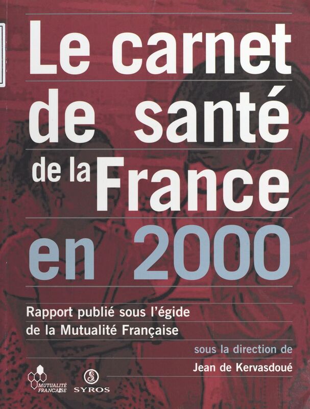 Le carnet de santé de la France en 2000